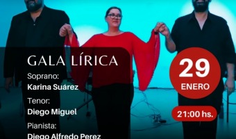 HOY: GALA L�RICA �PINCELADAS ARGENTINAS� EN LA CASA DE LA CULTURA Y AUDITORIO MUNICIPAL